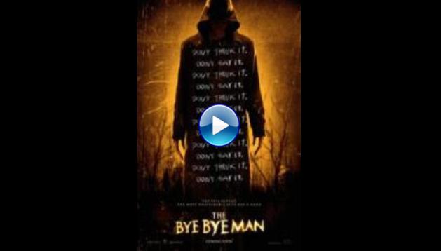 The Bye Bye Man (2017)