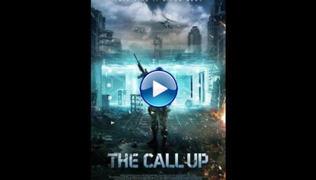 The Call Up (2016)