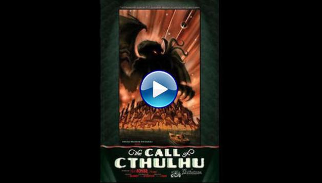 The Call of Cthulhu (2005)