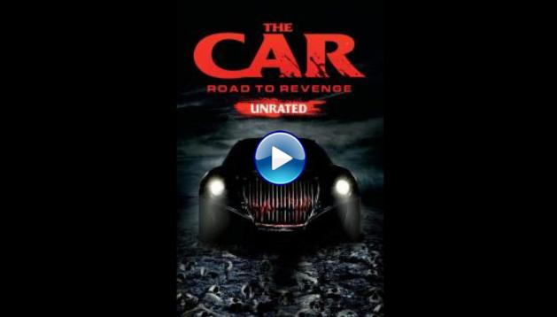 The Car: Road to Revenge (2019)