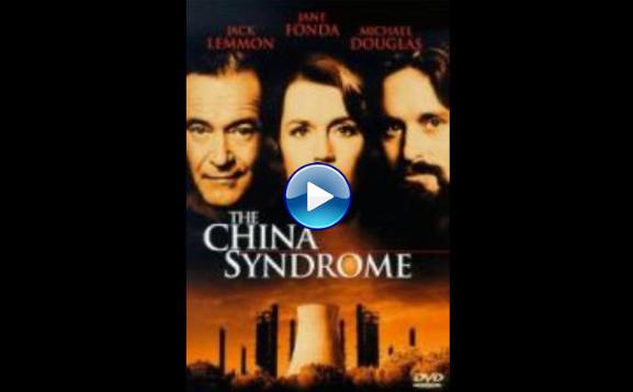 The China Syndrome (1979)