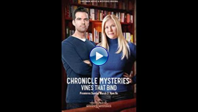 The Chronicle Mysteries: Vines That Bind (2019)