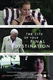 The City of Your Final Destination (2010)
