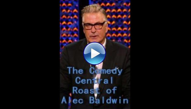 The Comedy Central Roast of Alec Baldwin (2019)