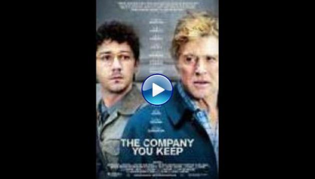 The Company You Keep (2012)