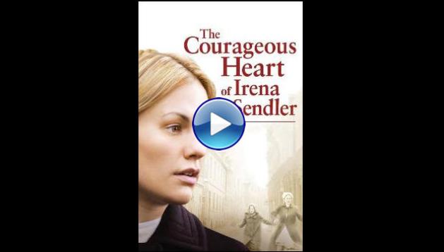 The Courageous Heart of Irena Sendler (2009)