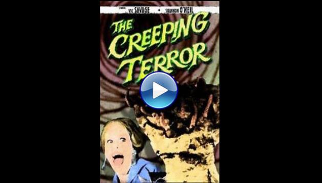 The Creeping Terror (1964)