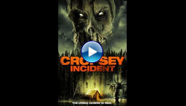 The Cropsey Incident (2017)