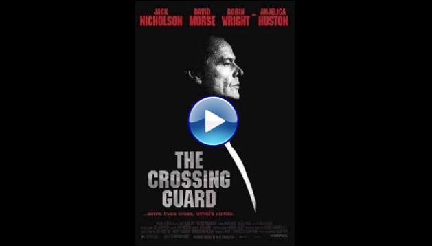 The Crossing Guard (1995)