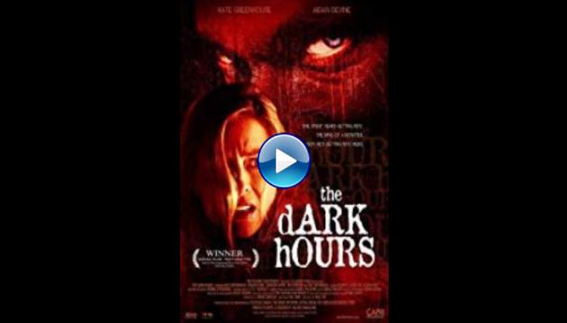 The Dark Hours (2005) HD Full Movie Watch Online Free
