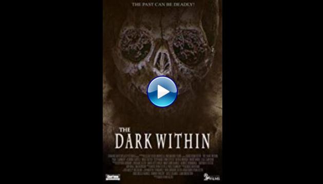 The Dark Within (2019)