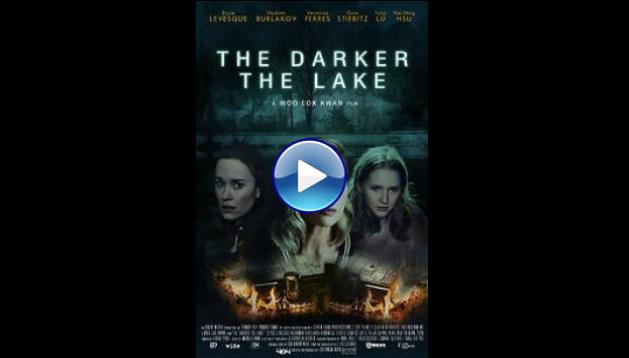 The Darker the Lake (2022)