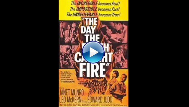 The Day the Earth Caught Fire (1961)