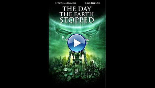 The Day the Earth Stopped (2008)