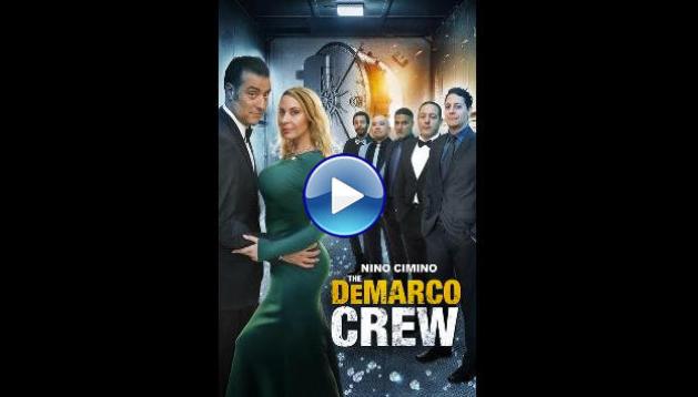 The DeMarco Crew (2024)