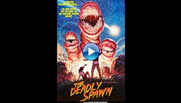 The Deadly Spawn (1983)