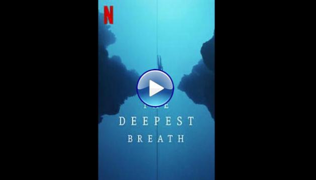 The Deepest Breath (2023)