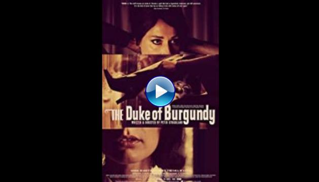 The Duke of Burgundy (2014)