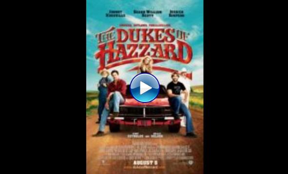 The Dukes of Hazzard (2005)