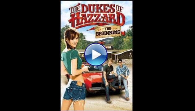 The Dukes of Hazzard: The Beginning (2007)