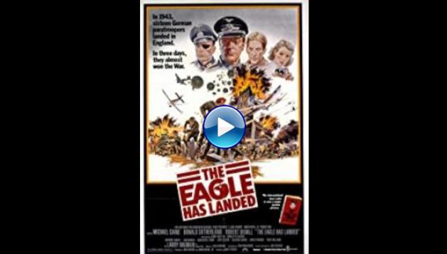 The Eagle Has Landed (1976)