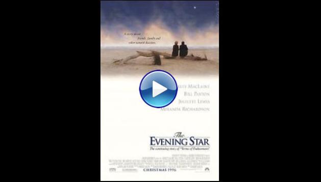 The Evening Star (1996) HD Full Movie Watch Online Free