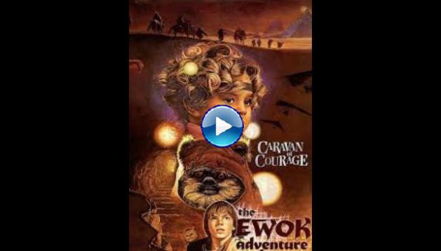 The Ewok Adventure (1984)