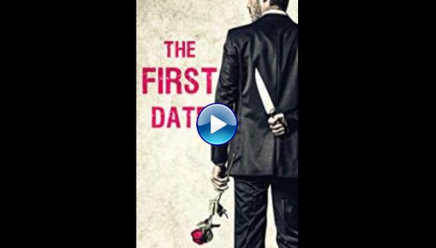 The First Date (2017)