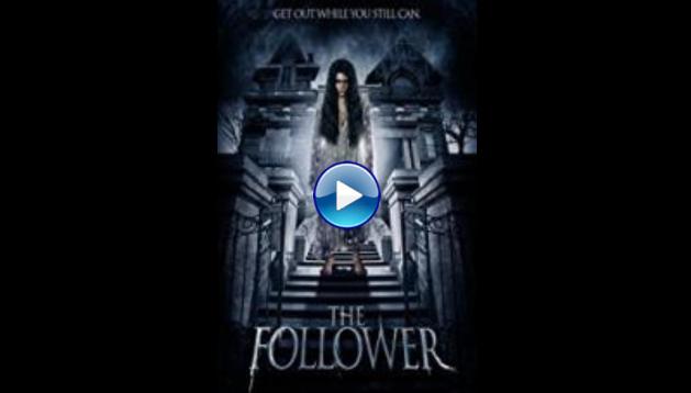 The Follower (2017)