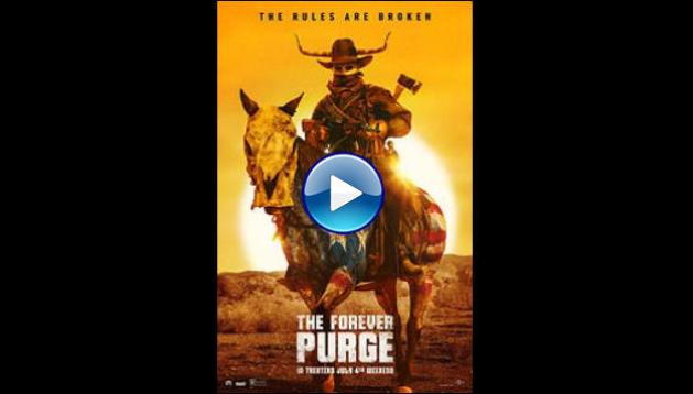 The Forever Purge (2021)