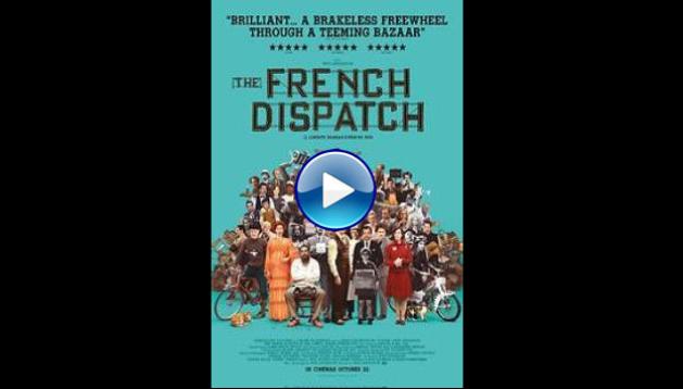 The French Dispatch (2021)