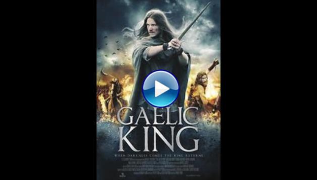 The Gaelic King (2017)