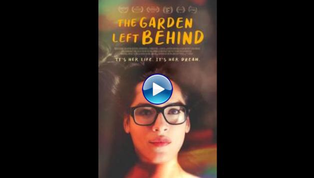 The Garden Left Behind (2019)