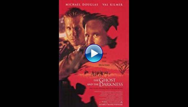 The Ghost and the Darkness (1996)