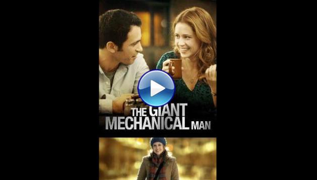 The Giant Mechanical Man (2012)