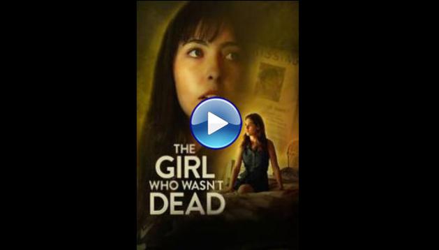 The Girl Who Wasn't Dead (2024)