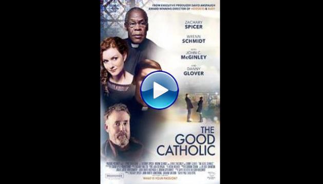 The Good Catholic (2017)