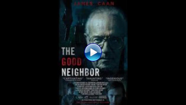 The Good Neighbor (2016)