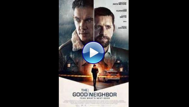 The Good Neighbor (2021)