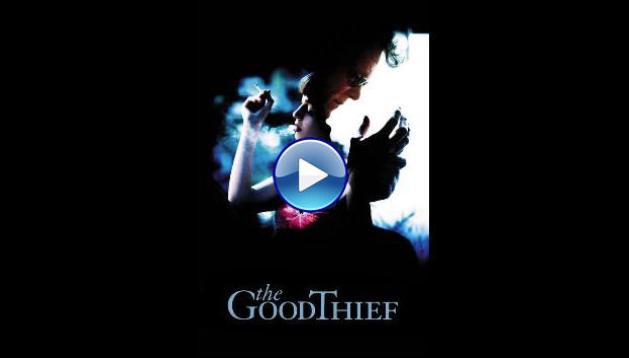 The Good Thief (2002)