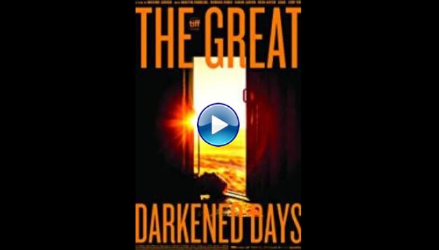 The Great Darkened Days (2018)