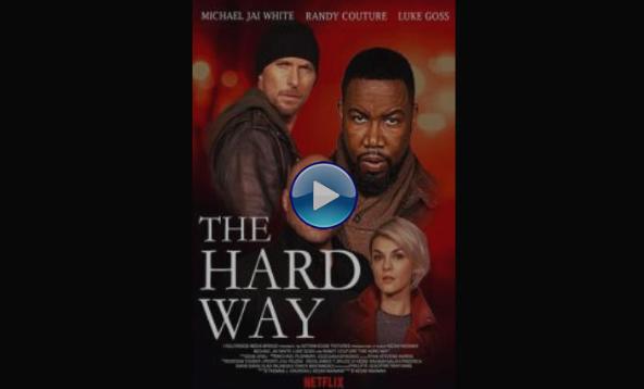 The Hard Way (2019)