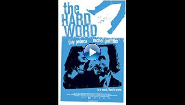 The Hard Word (2002)