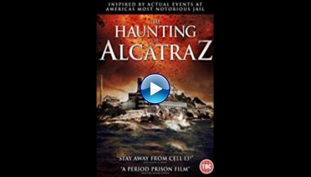 The Haunting of Alcatraz (2020)