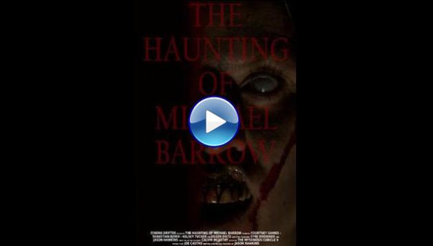 The Haunting of Michael Barrow (2025)