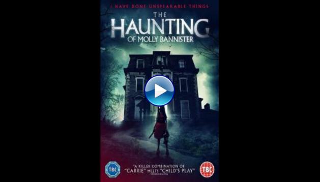 The Haunting of Molly Bannister (2019)