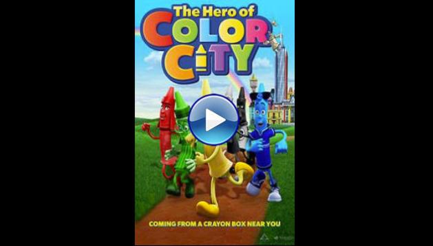 The Hero of Color City (2014)