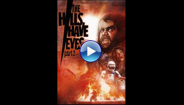 The Hills Have Eyes Part II (1984)