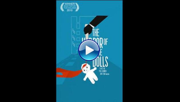 The Horror of the Dolls (2010)