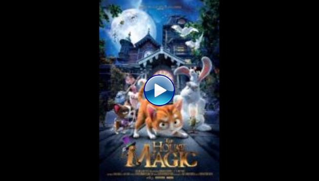 The House of Magic (2013)